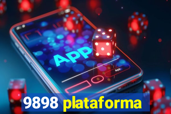 9898 plataforma